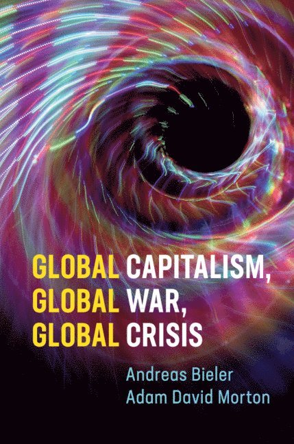 Global Capitalism, Global War, Global Crisis 1