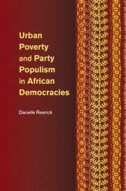 bokomslag Urban Poverty and Party Populism in African Democracies