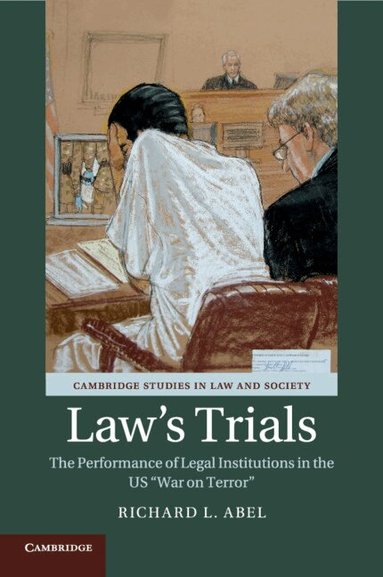 Richard L. Abel - Law's Trials, Häftad