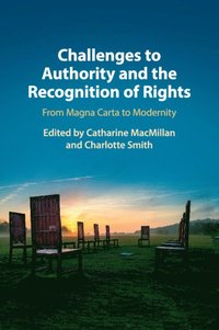 bokomslag Challenges to Authority and the Recognition of Rights