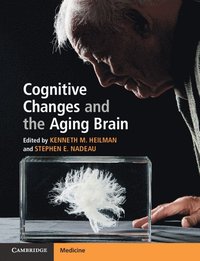 bokomslag Cognitive Changes and the Aging Brain