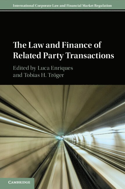 Luca Enriques, Tobias H. Tr&#246;ger, Tobias H. Tröger, Luca (University of Oxford) Enriques, Tobias H. Troger - The Law and Finance of Related Party Transactions, Häftad