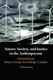 bokomslag Nature, Society, and Justice in the Anthropocene