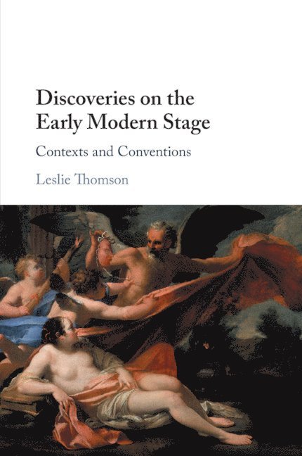Discoveries on the Early Modern Stage 1
