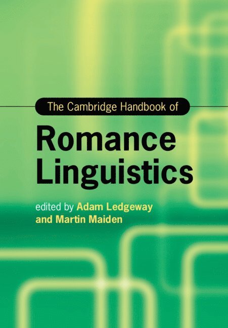 The Cambridge Handbook of Romance Linguistics 1