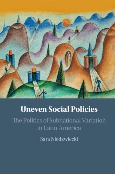 bokomslag Uneven Social Policies