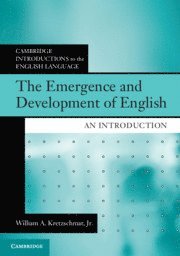 The Emergence and Development of English 1