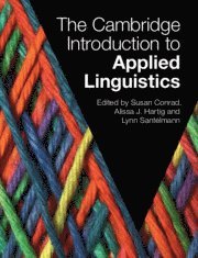 Susan Conrad, Alissa Hartig, Lynn Santelmann, Susan (Portland State University) Conrad, Alissa (Portland State University) Hartig, Lynn (Portland State University) Santelmann - Cambridge Introduction to Applied Linguistics, Häftad