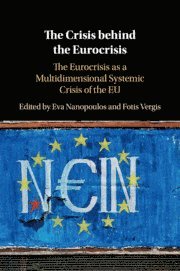 bokomslag Crisis behind the Eurocrisis