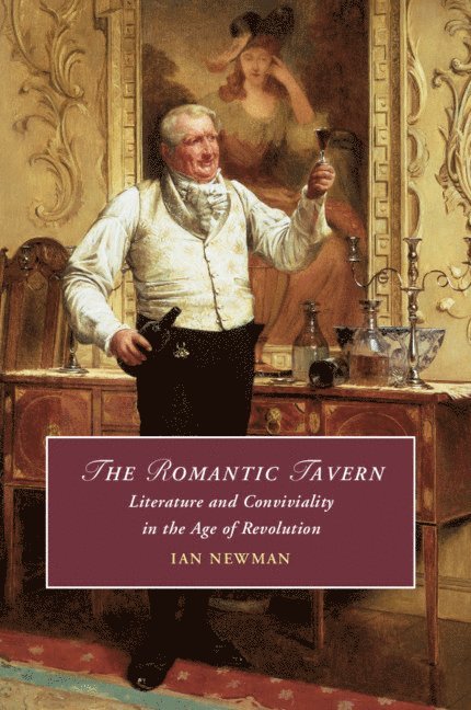 Ian Newman, Indiana) Newman, Ian (University of Notre Dame - The Romantic Tavern, Häftad