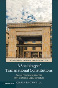 bokomslag A Sociology of Transnational Constitutions