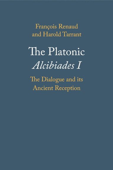 bokomslag The Platonic Alcibiades I