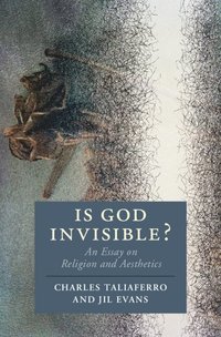 bokomslag Is God Invisible?