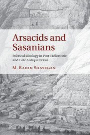 Arsacids and Sasanians 1