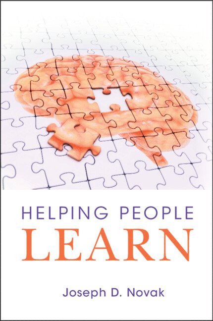Joseph D. Novak, New York) Novak, Joseph D. (Cornell University - Helping People Learn, Häftad