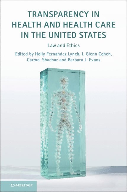 Transparency in Health and Health Care in the United States 1