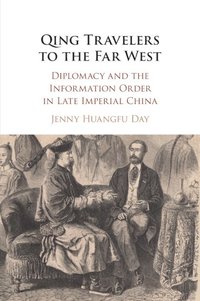 bokomslag Qing Travelers to the Far West