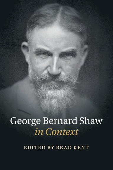 bokomslag George Bernard Shaw in Context