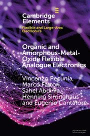 bokomslag Organic and Amorphous-Metal-Oxide Flexible Analogue Electronics