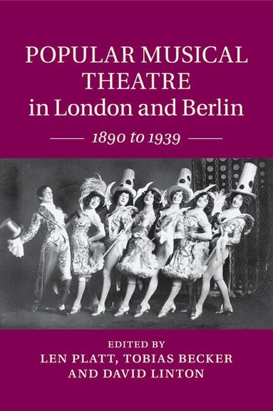 Len Platt, Tobias Becker, David Linton - Popular Musical Theatre in London and Berlin, Häftad