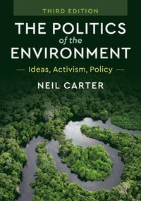 bokomslag The Politics of the Environment