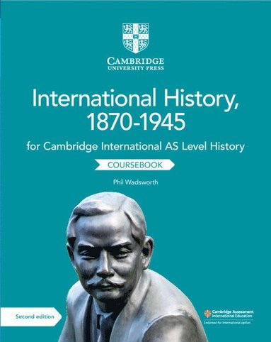 bokomslag Cambridge International AS Level International History, 1870-1945 Coursebook