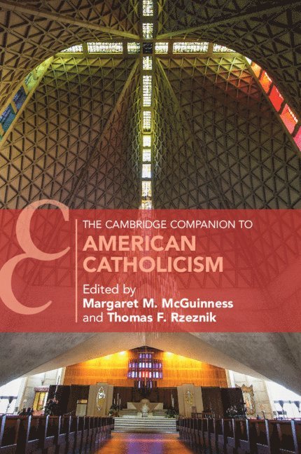 The Cambridge Companion to American Catholicism 1