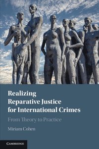 bokomslag Realizing Reparative Justice for International Crimes