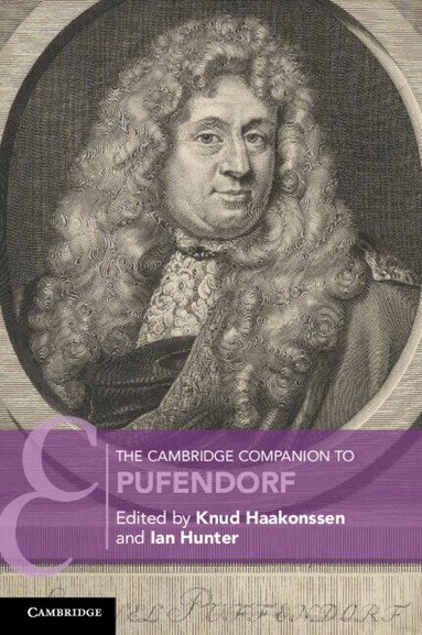 Knud Haakonssen, Ian Hunter - The Cambridge Companion to Pufendorf, Häftad