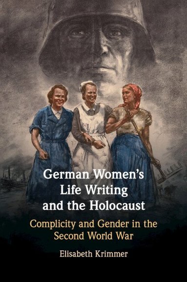 Elisabeth Krimmer - German Women's Life Writing and the Holocaust, Häftad