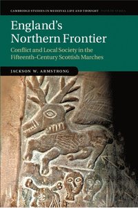 bokomslag England's Northern Frontier