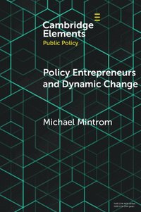 bokomslag Policy Entrepreneurs and Dynamic Change