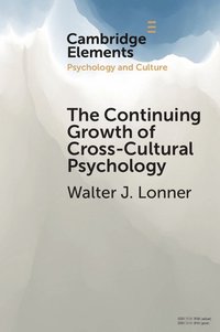 bokomslag The Continuing Growth of Cross-Cultural Psychology