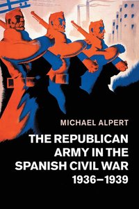 bokomslag Republican Army in the Spanish Civil War, 1936-1939