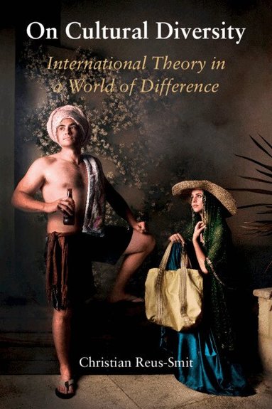 Christian Reus-Smit - On Cultural Diversity, Häftad