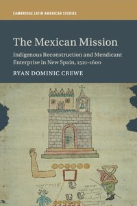 bokomslag The Mexican Mission