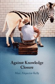 bokomslag Against Knowledge Closure