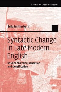 bokomslag Syntactic Change in Late Modern English