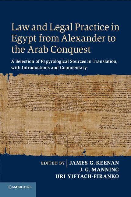 Law and Legal Practice in Egypt from Alexander to the Arab Conquest 1