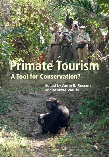 Anne E. Russon, Janette Wallis - Primate Tourism, Häftad