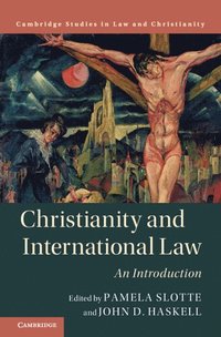 bokomslag Christianity and International Law