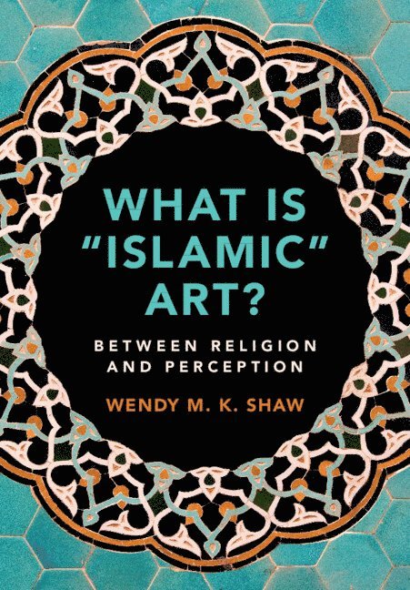 What is 'Islamic' Art? 1