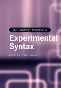 bokomslag The Cambridge Handbook of Experimental Syntax