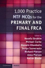 1,000 Practice MTF MCQs for the Primary and Final FRCA