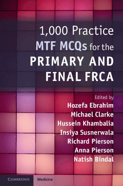 1,000 Practice MTF MCQs for the Primary and Final FRCA 1