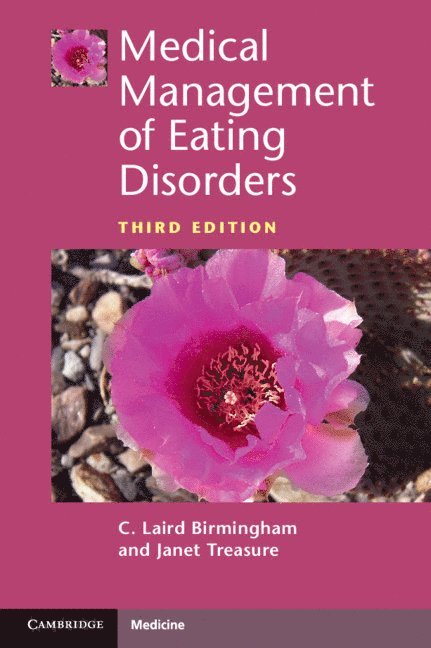 C. Laird Birmingham, Janet Treasure, Vancouver) Birmingham, C. Laird (University of British Columbia, London) Treasure, Janet (Institute of Psychiatry, C Laird Birmingham - Medical Management of Eating Disorders, Häftad
