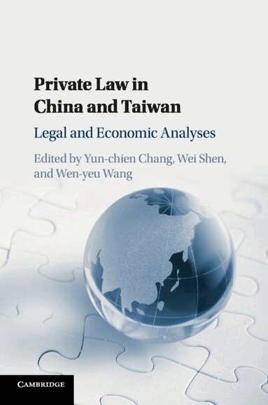 Yun-chien Chang, Wei Shen, Wen-yeu Wang - Private Law in China and Taiwan, Häftad