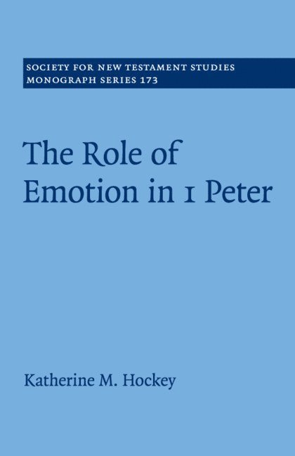 The Role of Emotion in 1 Peter 1