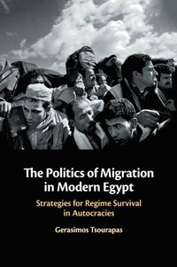 bokomslag Politics of Migration in Modern Egypt