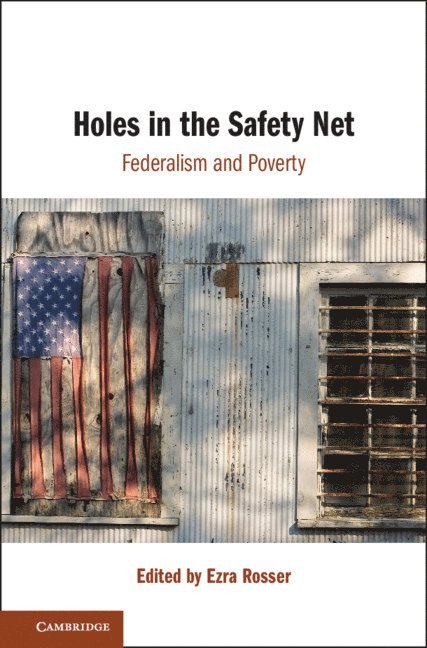 Ezra Rosser - Holes in the Safety Net, Häftad